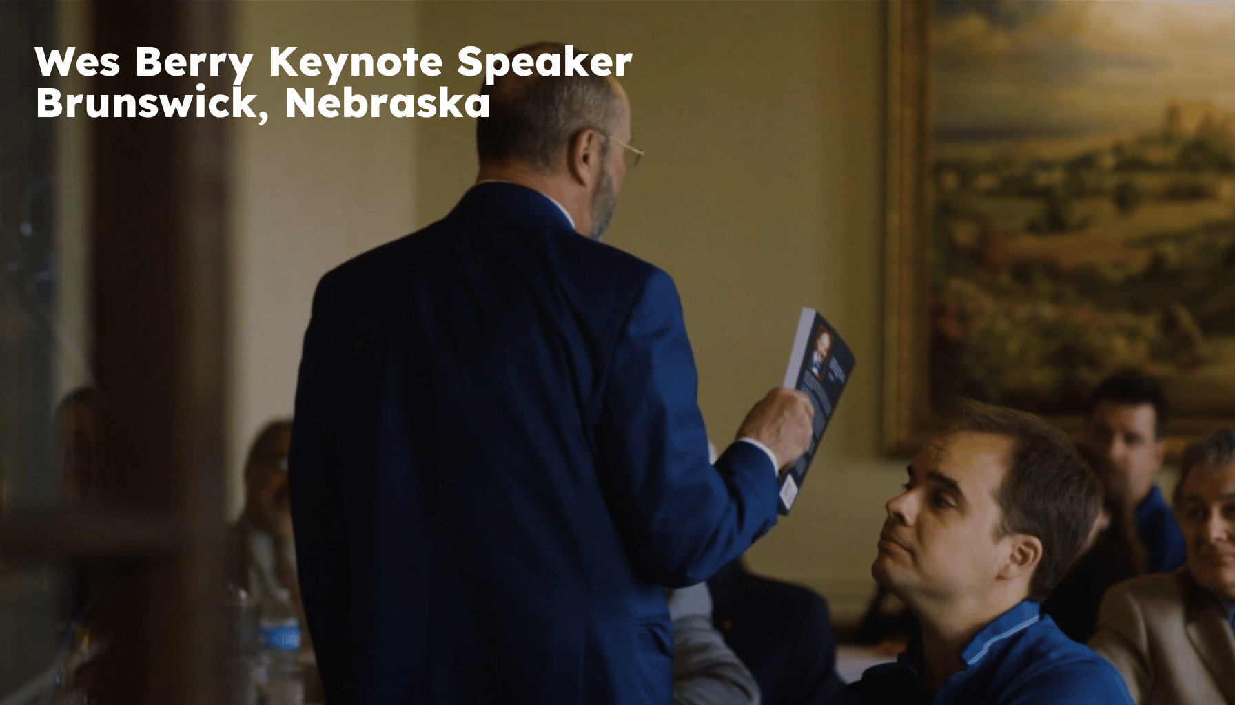 Brunswick Keynote Speaker. Brunswick NE Motivational Speaker. Wes Berry