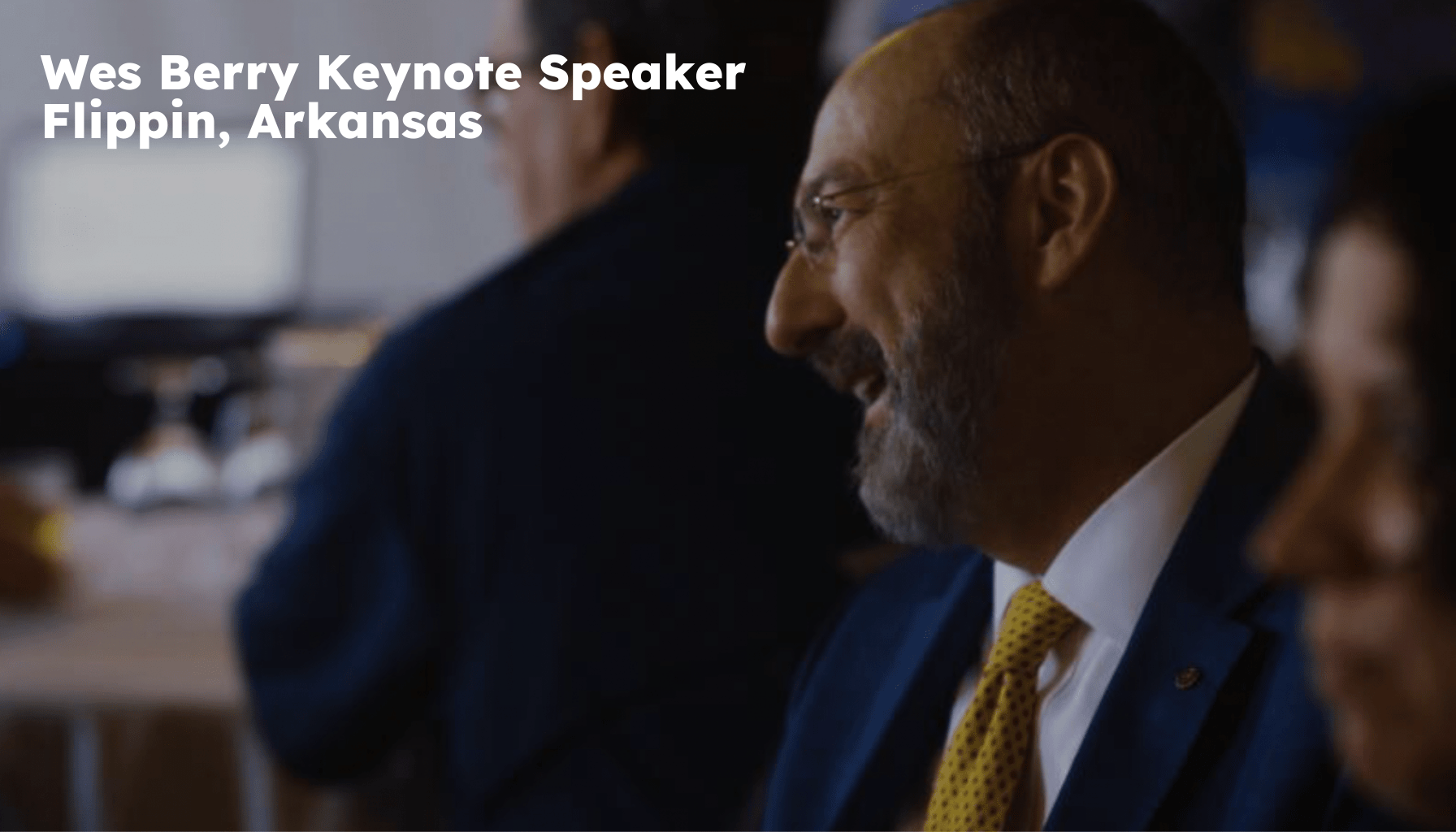 Flippin Keynote Speaker. Flippin AR Motivational Speaker. Wes Berry