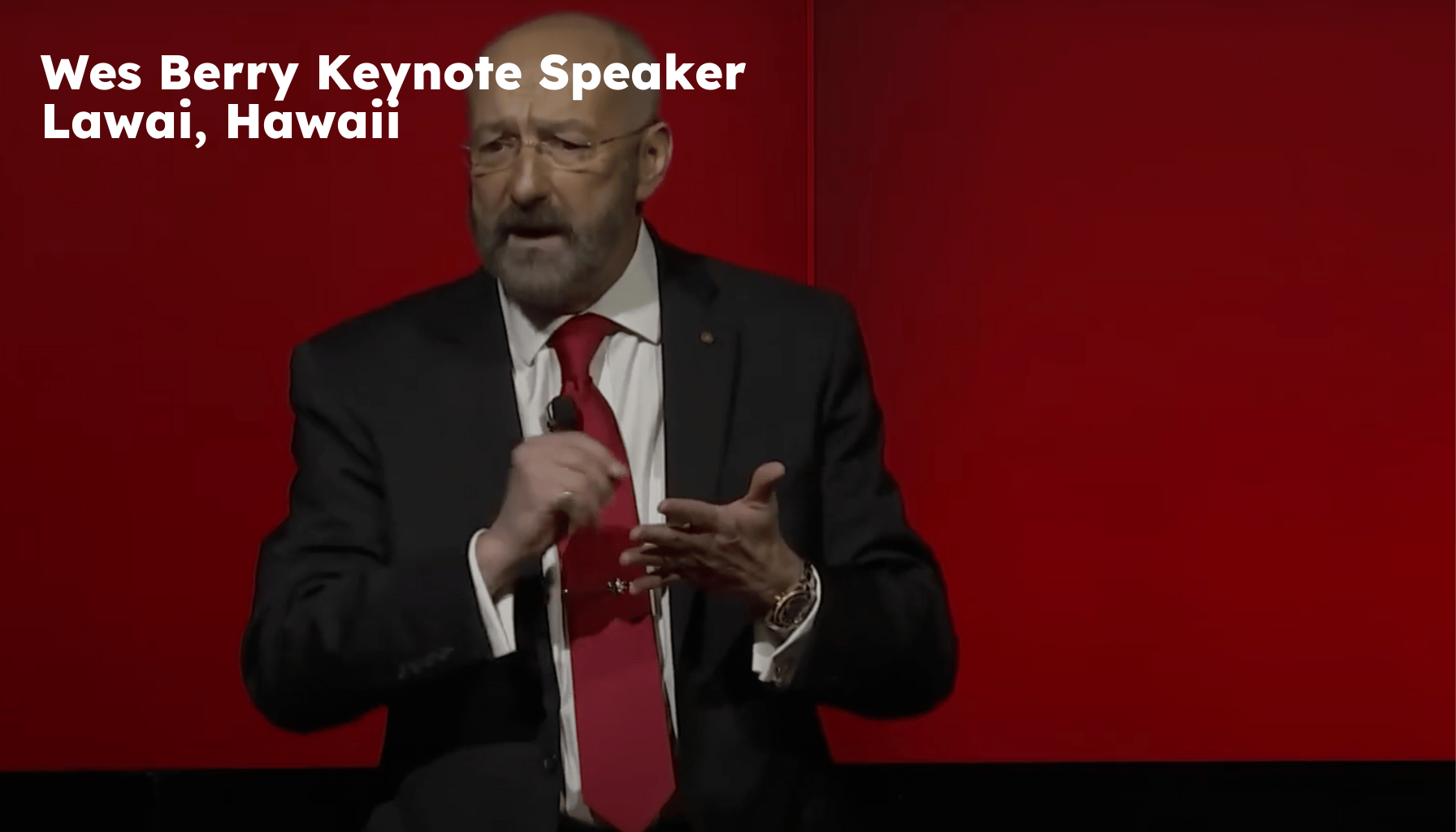 Lawai Keynote Speaker. Lawai HI Motivational Speaker. Wes Berry