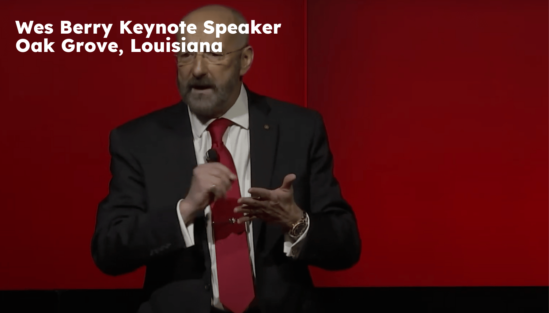 Oak Grove Keynote Speaker. Oak Grove LA Motivational Speaker. Wes Berry