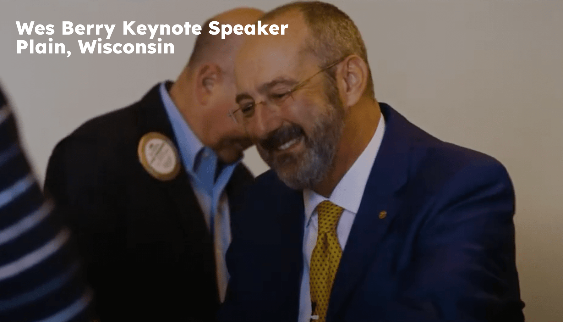 Plain Keynote Speaker. Plain WI Motivational Speaker. Wes Berry