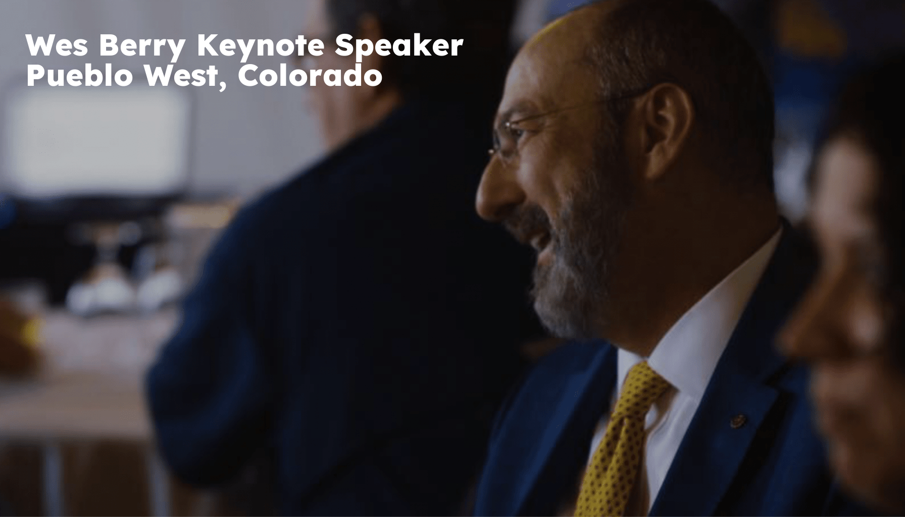 Pueblo West Keynote Speaker. Pueblo West CO Motivational Speaker. Wes Berry