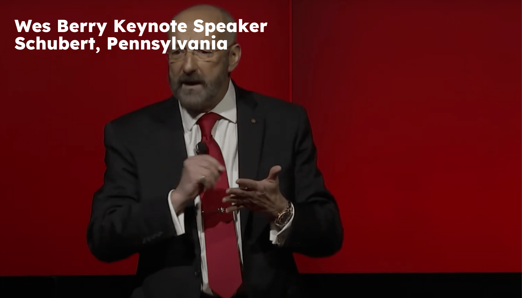 Schubert Keynote Speaker. Schubert PA Motivational Speaker. Wes Berry
