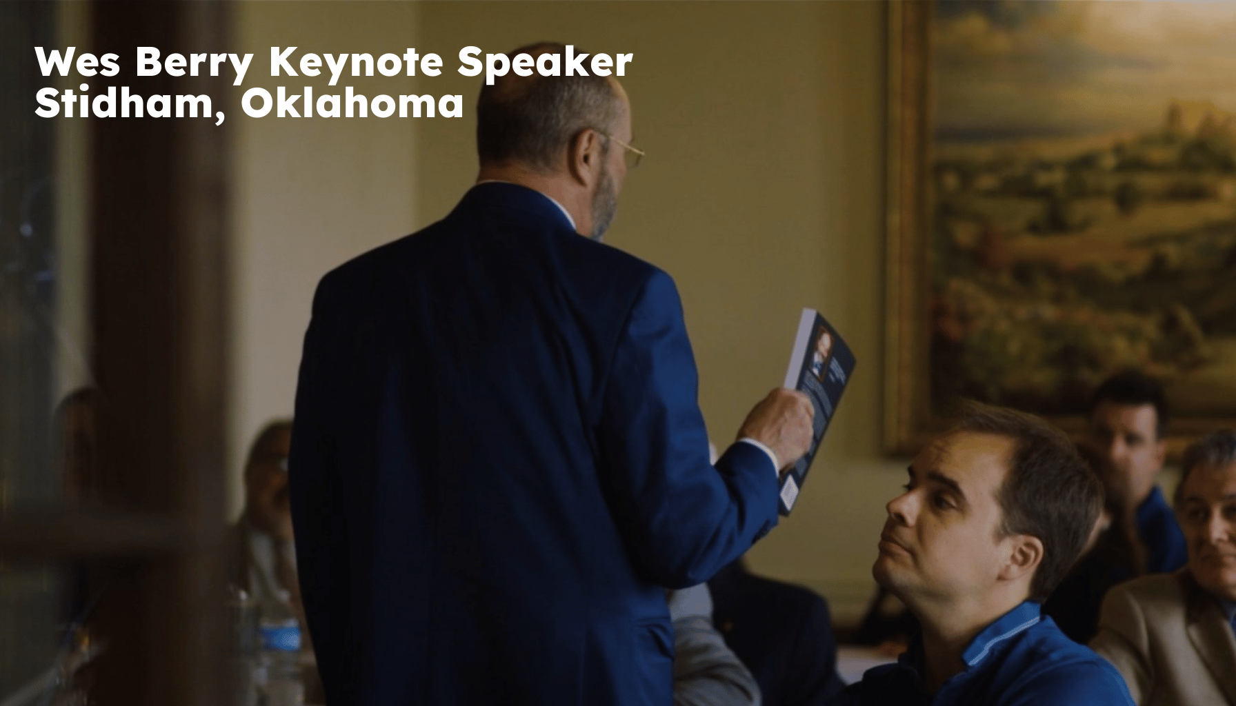 Stidham Keynote Speaker. Stidham OK Motivational Speaker. Wes Berry