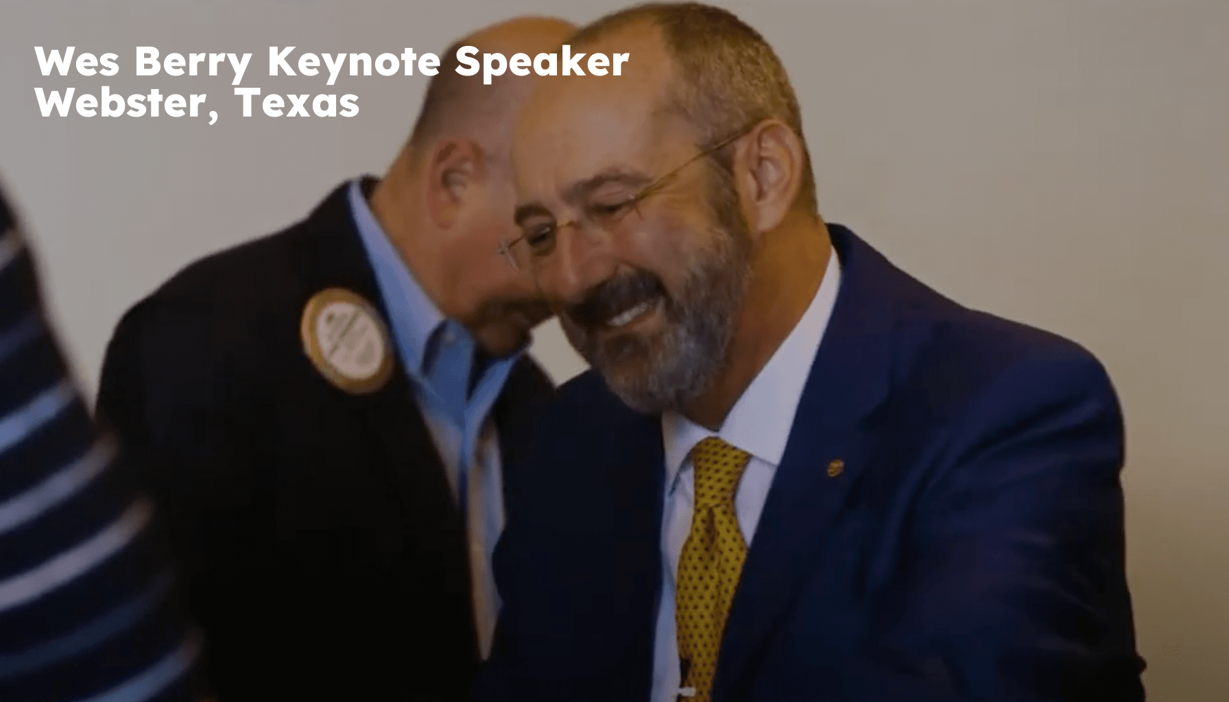 Webster Keynote Speaker. Webster TX Motivational Speaker. Wes Berry