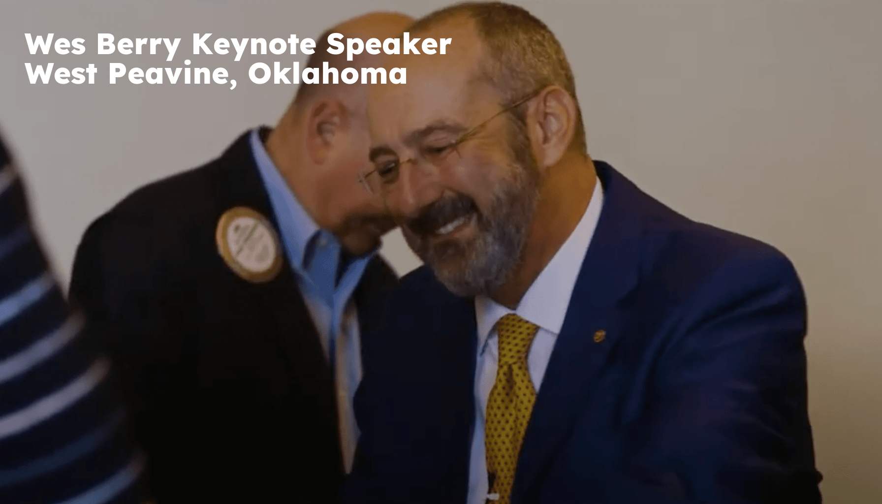 West Peavine Keynote Speaker. West Peavine OK Motivational Speaker. Wes Berry